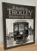 To Seattle By Trolley: the Story of the Seattle-Everett Interurban and the Trolley That Went to Sea