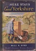 Here Stays Good Yorkshire