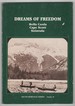 Dreams of Freedom Bella Coola, Cape Scott, Sointula