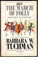 The March of Folly From Troy to Vietnam