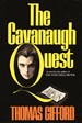 The Cavanaugh Quest