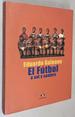 El Futbol a Sol Y Sombra (Spanish Edition)-Softcover