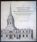 The Architectural Drawings of Sir Christopher Wren at All Souls College, Oxford: a Complete Catalogue