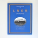 Yeadon's Register of L.N.E.R. Locomotives, Volume Thirty-Seven Part B, Class J5, J6 J7 J40 & J41