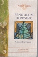 Pendulum Dowsing