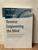 Reverse Engineering the Mind: Consciously Acting Machines and Accelerated Evolution