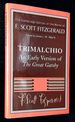 Trimalchio: an Early Version of the Great Gatsby