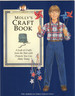 Molly's Craft Book: a Look at Crafts From the Past With Projects You Can Make Today (American Girls Pastimes)