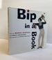 Bip in a Book [Inscribed]