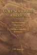 As We Sodomize America: The Homosexual Movement & the Decline of Morality in America