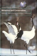 Behaviour and Conservation (Conservation Biology, Series Number 2)