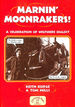 Marnin' Moonrakers (Local Dialect)