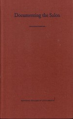 Documenting the Salon: Paris Salon Catalogs 1673-1945