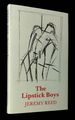 The Lipstick Boys [Signed By Reed! ]