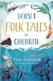 Dorset Folk Tales for Children