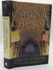 The Coming Catholic Church: How the Faithful Are Shaping a New American Catholicism