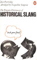 The Penguin Dictionary of Historical Slang (Penguin Reference Books)