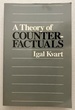 A Theory of Counterfactuals