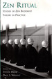 Zen Ritual: Studies of Zen Buddhist Theory in Practice