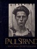 Paul Strand Sixty Years of Photographs