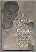 It Starts With Trouble: William Goyen and the Life of Writing