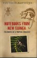 Notebooks From New Guinea Field Notes of a Tropical Biologist