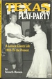 Texas Play-Party a Lavaca County Life, 1912 to the Present