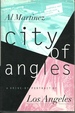 City of Angles a Drive-By Portrait of Los Angeles, Signed