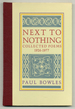 Next to Nothing: Collected Poems 1926-1977