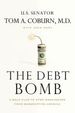 The Debt Bomb: Pb a Bold Plan to Stop Washington From Bankrupting America