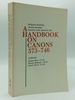 A Handbook on Canons 573-746: Religious Institutes, Secular Institutes, Societies of the Apostolic Life