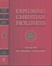 Exploring Christian Holiness, Vol. 2 the Historical Development
