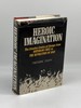 Heroic Imagination the Creative Genius of Europe From Waterloo