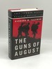 The Guns of August the Pulitzer Prize-Winning History of the First Month of Wwi