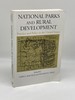 National Parks and Rural Development Practice and Policy in the United States