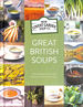 Great British Soups: 120 Tempting Recipes From Britain's Master Soup-Makers (New Covent Garden Soup Company)