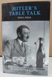 Hitler's Table Talk 1941-1944: His Private Conversations