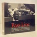 Bass Line: the Stories and Photographs of Milt Hinton