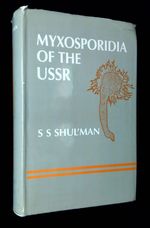 Myxosporidia of the Ussr [Russian Translations Series 75]