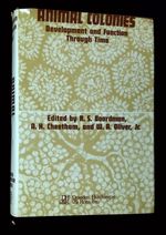 Animal Colonies: Development and Function Through Time