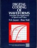 Digital Coding of Waveforms: Principles and Applications to Speech and Video (Prentice-Hall Signal Processing Series)