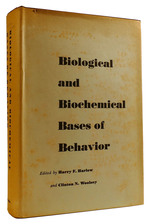 Biological and Biochemical Bases of Behavior