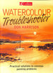 Don Harrison's Watercolour Troubleshooter: Practical Solutions to Common Painting Problems