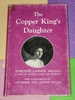 The Copper King's Daughter; From Cape Cod to Crooked River