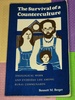 The Survival of a Counterculture: Ideological Work and Everyday Life Among Rural Communards