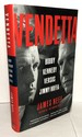 Vendetta: Bobby Kennedy Versus Jimmy Hoffa