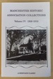 MANCHESTER HISTORIC ASSOCIATION COLLECTIONS VOLUME IV: 1908-1910