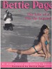 Bettie Page the Life of a Pin-Up Legend
