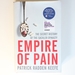 Empire of Pain: the Secret History of the Sackler Dynasty