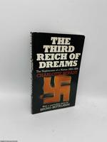 Third Reich of Dreams: Nightmares of a Nation 1933-1939